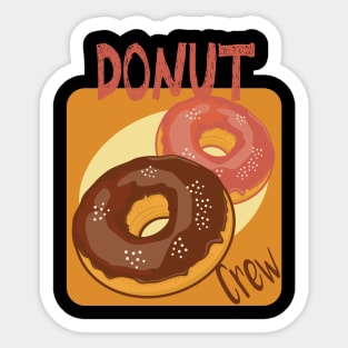 Donut Crew , Donut Birthday Party, Donut Pun Gift Sticker